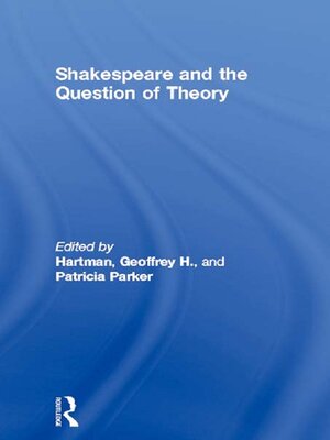 cover image of Shakespeare and the Question of Theory